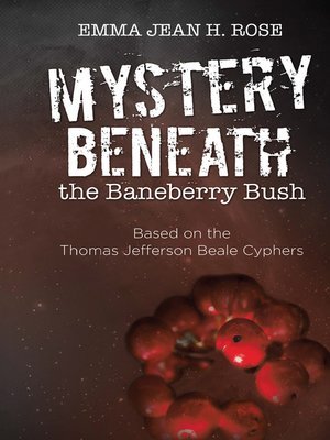 cover image of MYSTERY BENEATH the Baneberry Bush